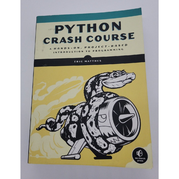 Python Crash Course: A Hands-On, Project-Based Introduction to Programming 2016 - Picture 1 of 9